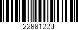 Código de barras (EAN, GTIN, SKU, ISBN): '22881220'