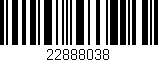 Código de barras (EAN, GTIN, SKU, ISBN): '22888038'