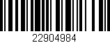 Código de barras (EAN, GTIN, SKU, ISBN): '22904984'