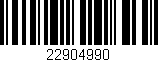 Código de barras (EAN, GTIN, SKU, ISBN): '22904990'