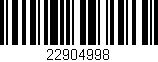 Código de barras (EAN, GTIN, SKU, ISBN): '22904998'