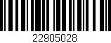 Código de barras (EAN, GTIN, SKU, ISBN): '22905028'