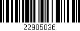Código de barras (EAN, GTIN, SKU, ISBN): '22905036'