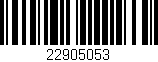 Código de barras (EAN, GTIN, SKU, ISBN): '22905053'