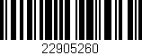 Código de barras (EAN, GTIN, SKU, ISBN): '22905260'