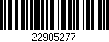 Código de barras (EAN, GTIN, SKU, ISBN): '22905277'
