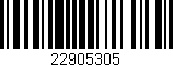 Código de barras (EAN, GTIN, SKU, ISBN): '22905305'