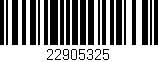 Código de barras (EAN, GTIN, SKU, ISBN): '22905325'