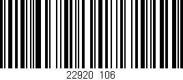 Código de barras (EAN, GTIN, SKU, ISBN): '22920/106'