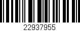 Código de barras (EAN, GTIN, SKU, ISBN): '22937955'