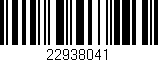 Código de barras (EAN, GTIN, SKU, ISBN): '22938041'