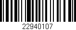 Código de barras (EAN, GTIN, SKU, ISBN): '22940107'