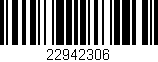 Código de barras (EAN, GTIN, SKU, ISBN): '22942306'
