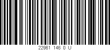Código de barras (EAN, GTIN, SKU, ISBN): '22961_146_0_U'