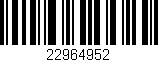 Código de barras (EAN, GTIN, SKU, ISBN): '22964952'