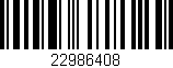 Código de barras (EAN, GTIN, SKU, ISBN): '22986408'