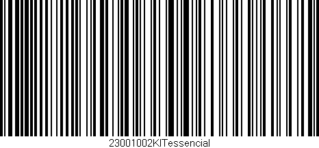 Código de barras (EAN, GTIN, SKU, ISBN): '23001002KITessencial'