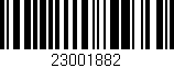 Código de barras (EAN, GTIN, SKU, ISBN): '23001882'