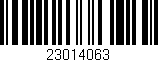 Código de barras (EAN, GTIN, SKU, ISBN): '23014063'