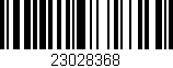 Código de barras (EAN, GTIN, SKU, ISBN): '23028368'