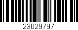 Código de barras (EAN, GTIN, SKU, ISBN): '23029797'