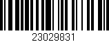 Código de barras (EAN, GTIN, SKU, ISBN): '23029831'