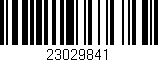 Código de barras (EAN, GTIN, SKU, ISBN): '23029841'