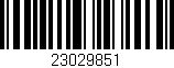 Código de barras (EAN, GTIN, SKU, ISBN): '23029851'
