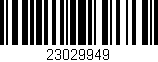 Código de barras (EAN, GTIN, SKU, ISBN): '23029949'