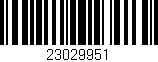 Código de barras (EAN, GTIN, SKU, ISBN): '23029951'