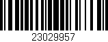 Código de barras (EAN, GTIN, SKU, ISBN): '23029957'