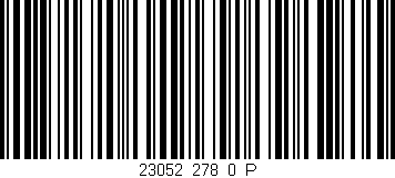 Código de barras (EAN, GTIN, SKU, ISBN): '23052_278_0_P'