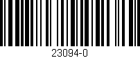 Código de barras (EAN, GTIN, SKU, ISBN): '23094-0'