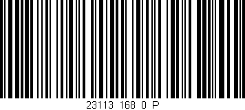 Código de barras (EAN, GTIN, SKU, ISBN): '23113_168_0_P'