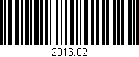 Código de barras (EAN, GTIN, SKU, ISBN): '2316.02'