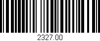 Código de barras (EAN, GTIN, SKU, ISBN): '2327.00'