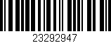 Código de barras (EAN, GTIN, SKU, ISBN): '23292947'