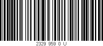 Código de barras (EAN, GTIN, SKU, ISBN): '2329_959_0_U'