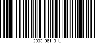 Código de barras (EAN, GTIN, SKU, ISBN): '2333_961_0_U'