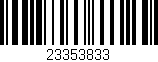 Código de barras (EAN, GTIN, SKU, ISBN): '23353833'