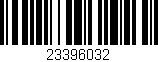 Código de barras (EAN, GTIN, SKU, ISBN): '23396032'