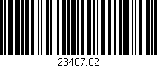 Código de barras (EAN, GTIN, SKU, ISBN): '23407.02'