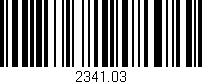Código de barras (EAN, GTIN, SKU, ISBN): '2341.03'