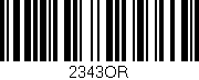 Código de barras (EAN, GTIN, SKU, ISBN): '2343OR'