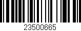 Código de barras (EAN, GTIN, SKU, ISBN): '23500665'