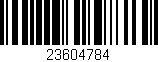 Código de barras (EAN, GTIN, SKU, ISBN): '23604784'