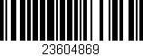 Código de barras (EAN, GTIN, SKU, ISBN): '23604869'