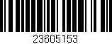 Código de barras (EAN, GTIN, SKU, ISBN): '23605153'