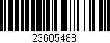 Código de barras (EAN, GTIN, SKU, ISBN): '23605488'
