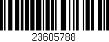 Código de barras (EAN, GTIN, SKU, ISBN): '23605788'